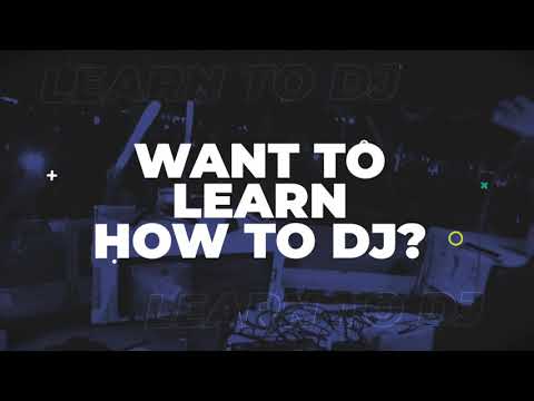 How To DJ For Absolute Beginners